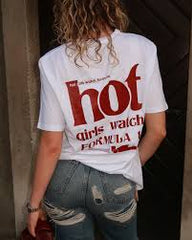 Hot Girls Watch Formula 1 Oversized T-Shirt – Bold Racing Fan Statement Tee